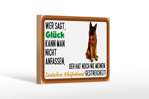 Holzschild Spruch 18x12 cm Glück Deutscher Schäferhund Hund Dekoration