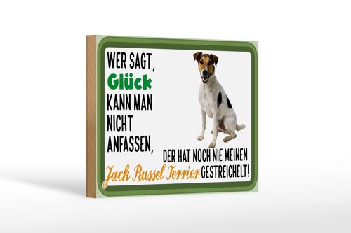 Holzschild Spruch 18x12 cm Glück Jack Russel Terrier Hund Dekoration