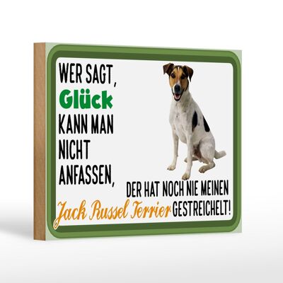 Holzschild Spruch 18x12 cm Glück Jack Russel Terrier Hund Dekoration