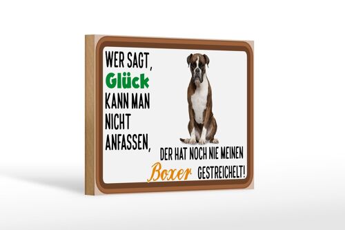 Holzschild Spruch 18x12 cm Glück nicht anfassen Boxer Hund Dekoration