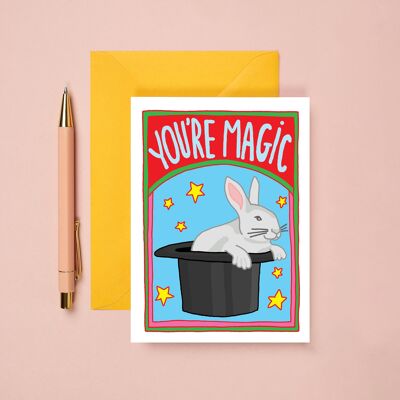 You're Magic! Greeting Card