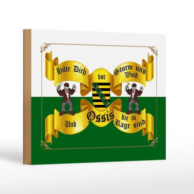 Holzschild Spruch 18x12cm hüte dich vor Ossis die Sachsen Dekoration