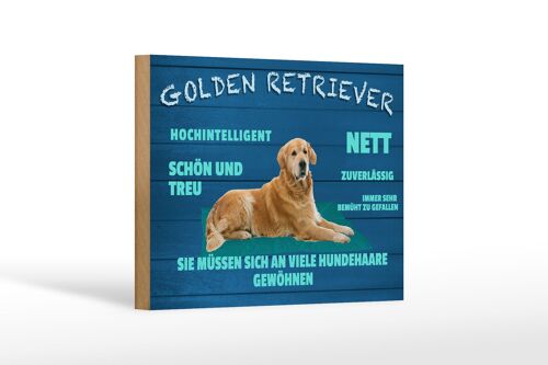 Holzschild Spruch 18x12 cm Golden Retriever Hund nett treu Dekoration