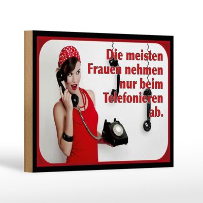 Cartello in legno con scritta 18x12 cm decorazione donne prendono il telefono