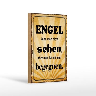 Wooden sign saying 12x18 cm angels can not be seen decoration