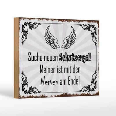 Cartello in legno 18x12 cm con scritta "Cercasi nuova decorazione angelo custode".