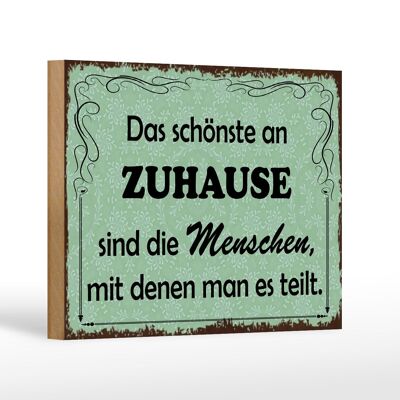 Holzschild Spruch 18x12 cm das schönste an Zuhause sind Dekoration