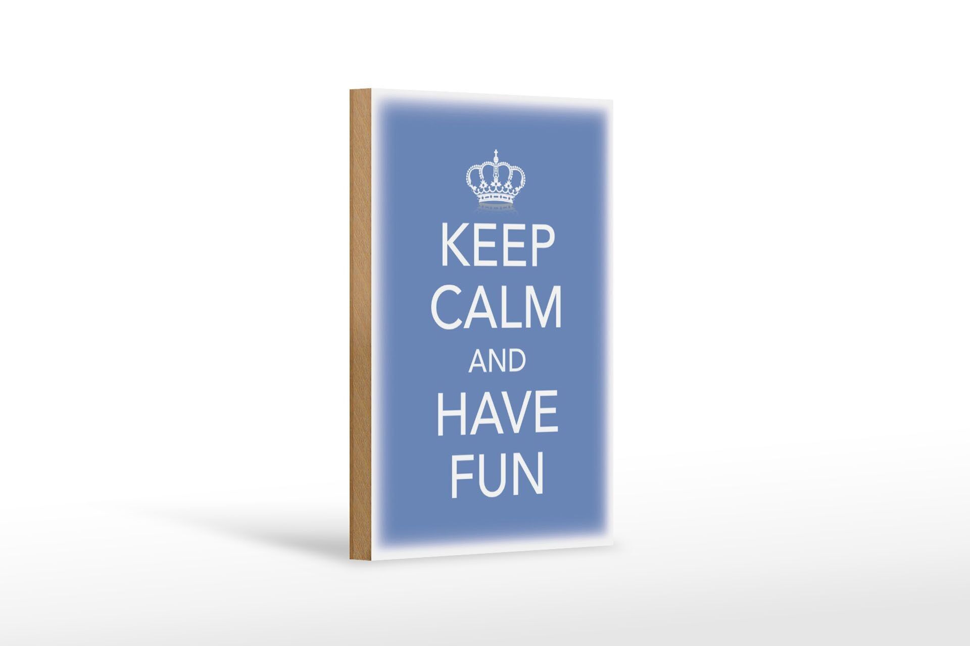 Cartello in legno con scritta "Mantieni la calma e divertiti" decorazione corona 12x18 cm