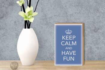 Panneau en bois disant 12x18 cm Keep Calm and have fun couronne décoration 3