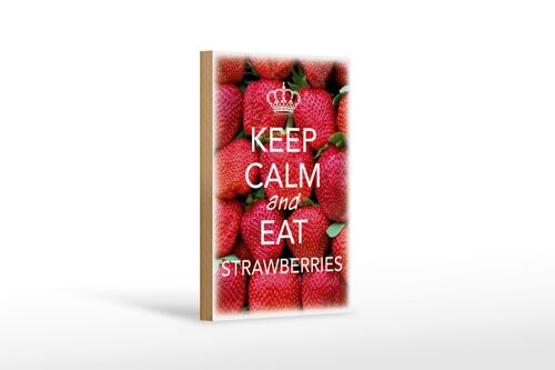 Holzschild Spruch 12x18cm Keep Calm and eat strawberries Dekoration