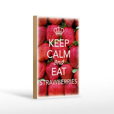 Cartel de madera con texto Keep Calm and eat fresas 12x18cm decoración