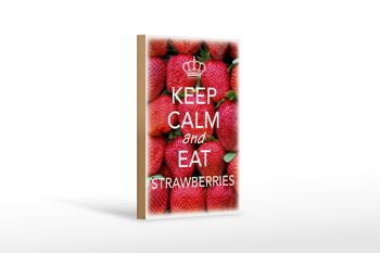 Panneau en bois disant 12x18cm Décoration Keep Calm and eat fraises 1