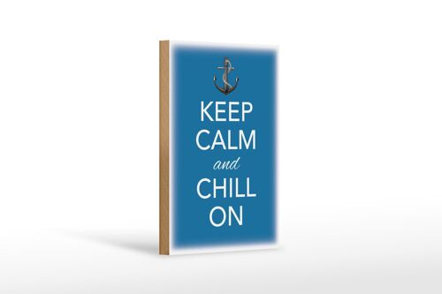 Holzschild Spruch 12x18 cm Keep Calm and chill on Dekoration