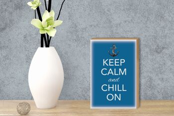 Panneau en bois disant 12x18 cm Keep Calm and chill sur la décoration 3