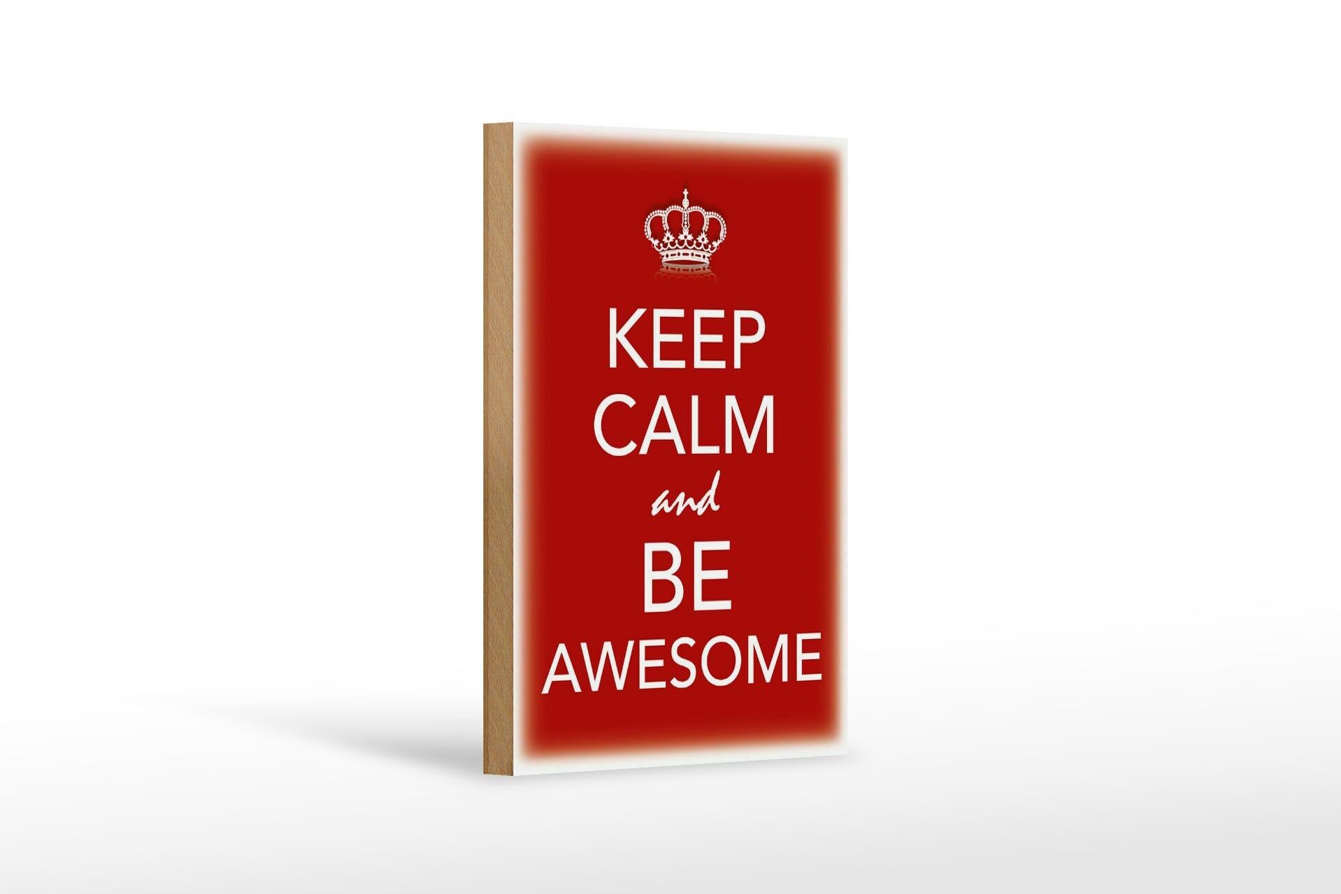 Cartello in legno con scritta "Keep Calm and be Awesome" 12x18 cm