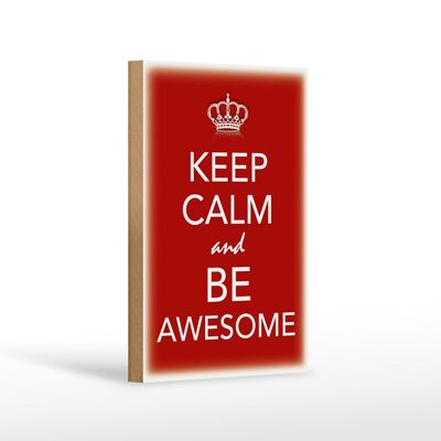 Cartello in legno con scritta "Keep Calm and be Awesome" 12x18 cm