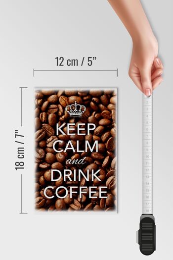 Panneau en bois disant 12x18 cm Keep Calm and Drink Coffee Coffee 4
