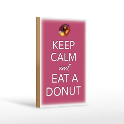 Cartello in legno con scritta Keep Calm and eat decorazione ciambella 12x18 cm