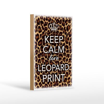 Cartello in legno con scritta Keep Calm love 12x18 cm con stampa leopardata