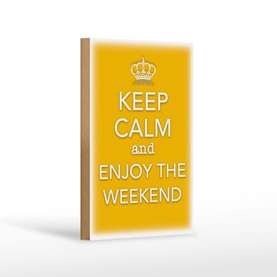 Holzschild Spruch 12x18 cm Keep Calm and enjoy the weekend Dekoration