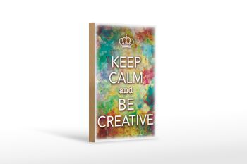 Panneau en bois disant 12x18cm Keep Calm and be creative decoration 1