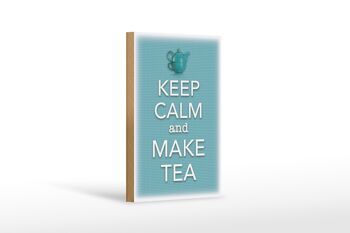 Panneau en bois disant 12x18 cm Keep Calm and make tea decoration 1