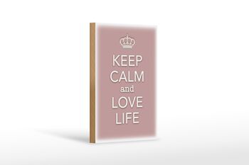 Panneau en bois disant 12x18 cm Décoration Keep Calm and Love Life 1