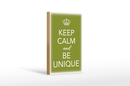 Holzschild Spruch 12x18 cm Keep Calm and be unique Dekoration