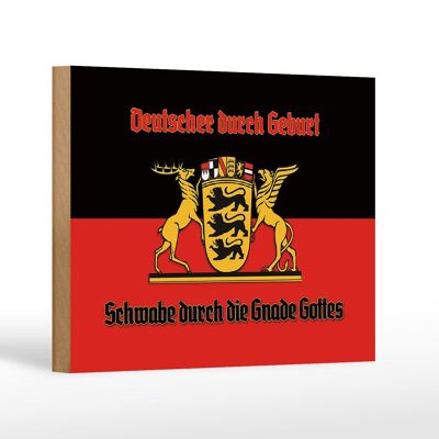 Holzschild Spruch 18x12 cm Schwabe durch die Gnade Gottes Dekoration