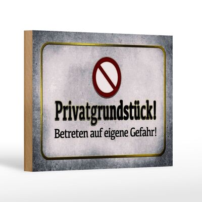 Holzschild Hinweis 18x12 cm Privatgrundstück! Gefahr Dekoration