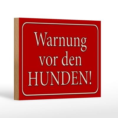 Cartel de madera aviso 18x12cm Decoración Advertencia sobre los perros