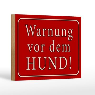 Cartel de madera aviso 18x12 cm Advertencia sobre la decoración del perro