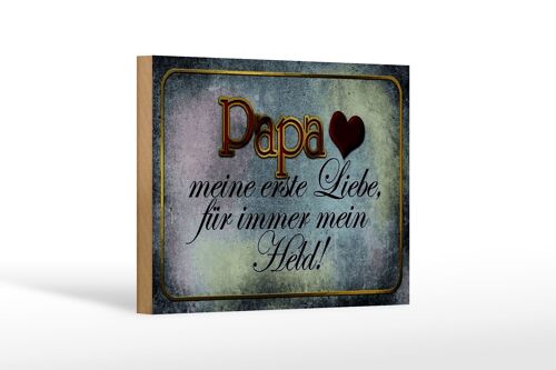 Holzschild Spruch 18x12 cm Papa mein Held meine Liebe Dekoration