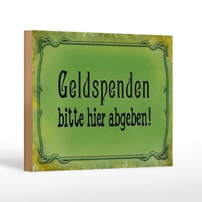 Holzschild Spruch 18x12 cm Geldspendenbitte hier abgeben Dekoration