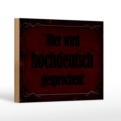 Cartello in legno con nota 18x12 cm Decorazione dell'alto tedesco parlato qui