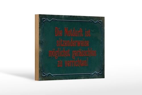 Holzschild Spruch 18x12 cm Notdurft ist sitzenderweise Dekoration