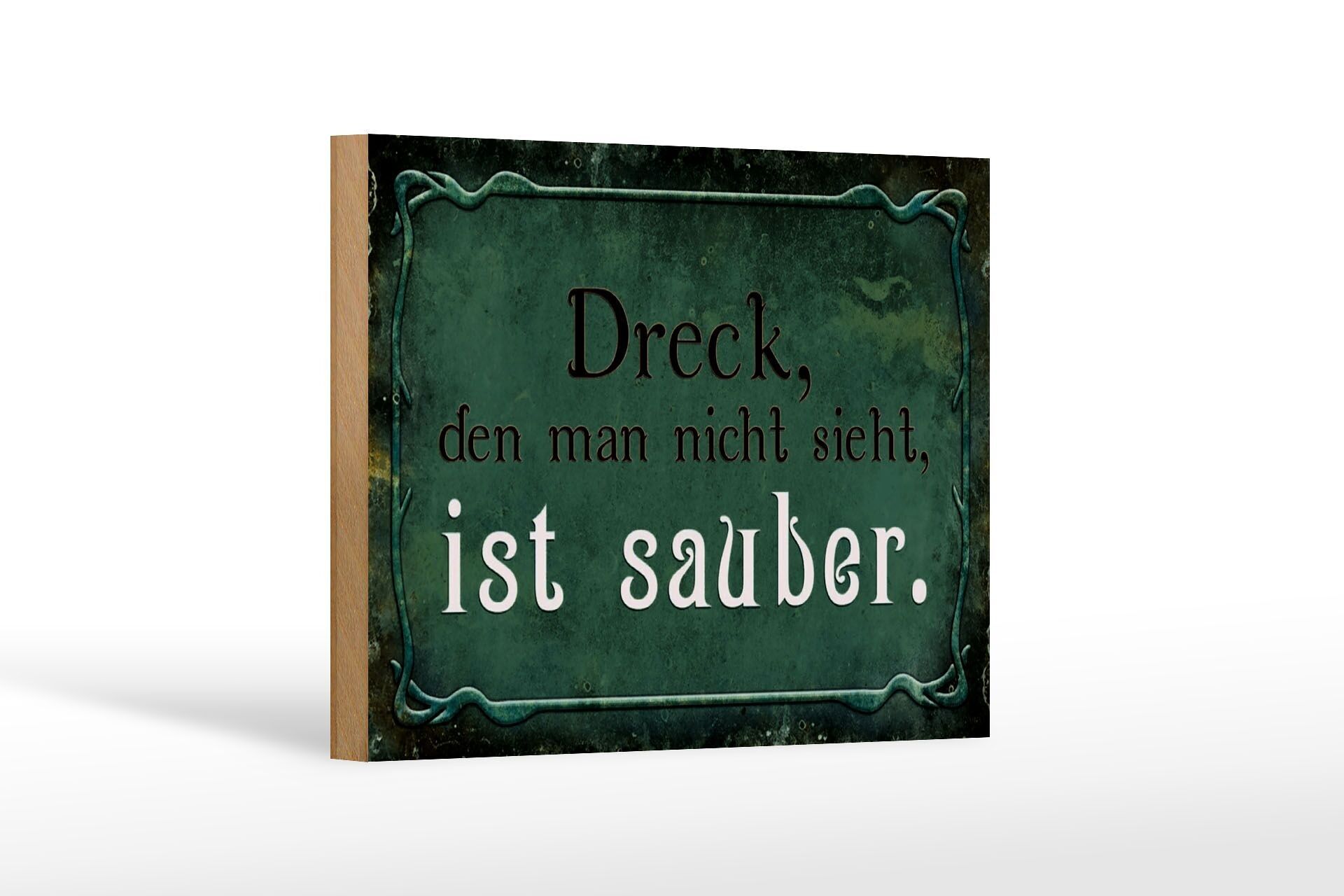 Cartello in legno con scritta 18x12 cm Lo sporco che non puoi vedere è una decorazione pulita