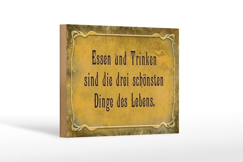 Holzschild Spruch 18x12 cm Essen Trinken 3 schönste Dinge Dekoration