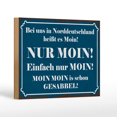 Cartel de madera que dice 18x12 cm Norte de Alemania significa decoración NUR MOIN