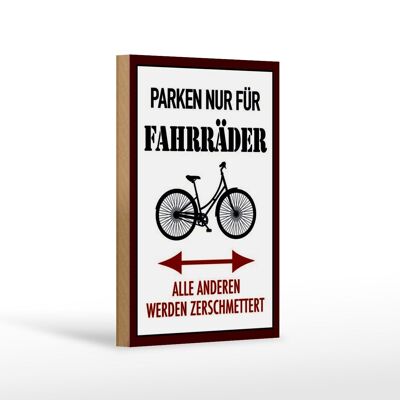 Letrero de madera parking 12x18 cm solo para bicicletas el resto de decoración