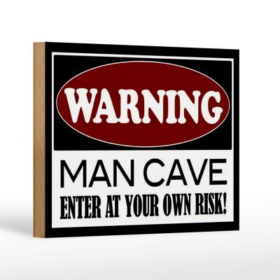 Cartel de madera 18x12 cm Advertencia Hombre Cueva entra en tu decoración