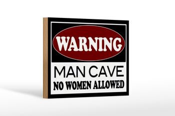 Panneau en bois 18x12 cm Attention Man Cave pas de décoration femme 1