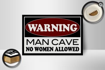 Panneau en bois 18x12 cm Attention Man Cave pas de décoration femme 2