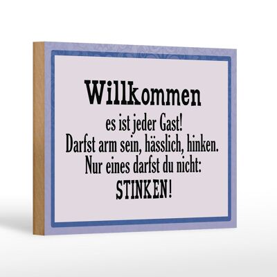 Holzschild Spruch 18x12 cm Willkommen es ist jeder Gast Dekoration