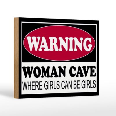 Panneau en bois 18x12 cm Avertissement Grotte de Femme où décoration de filles