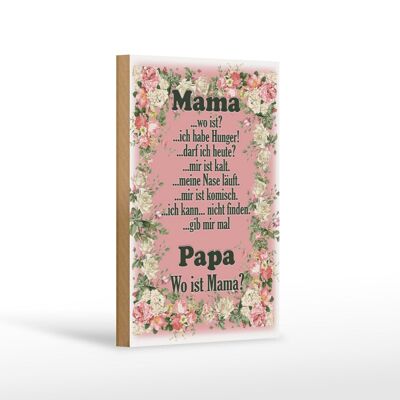 Holzschild Spruch 12x18 cm Mama ich habe Hunger ist kalt Dekoration