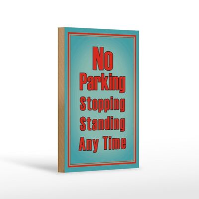 Wooden sign notice 12x18 cm No Parking stopping standing decoration