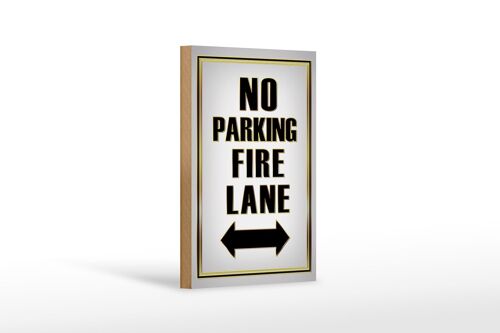 Holzschild Hinweis 12x18cm No Parking fire lane left right Dekoration