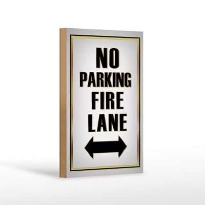 Holzschild Hinweis 12x18cm No Parking fire lane left right Dekoration