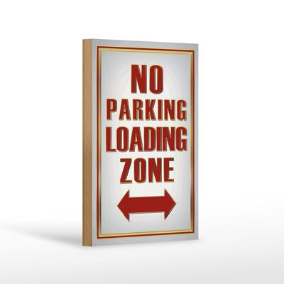 Wooden sign notice 12x18cm No Parking loading Zone decoration